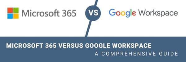 Microsoft 365 VS Google Workspace - 3rd Element Consulting