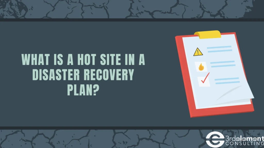 what is a hot site in disaster recovery plan